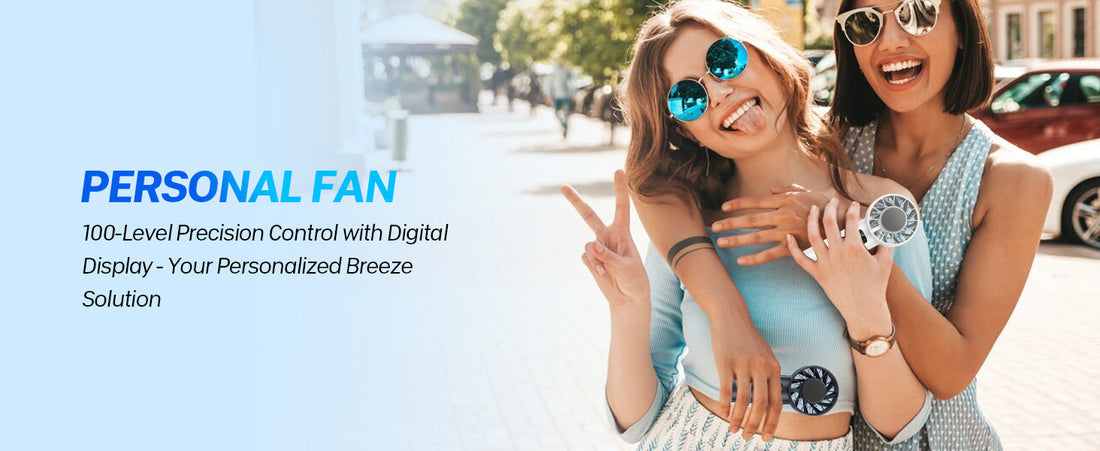What fan keeps you the coolest?
